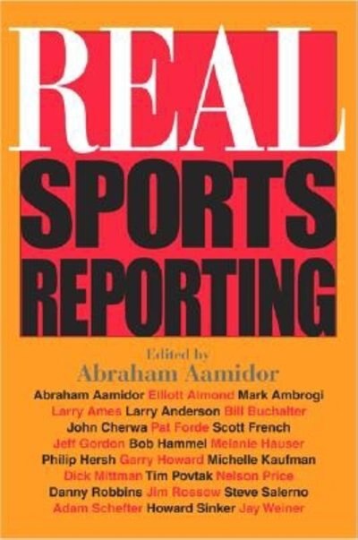 Real Sports Reporting by Abraham Aamidor, Paperback | Indigo Chapters