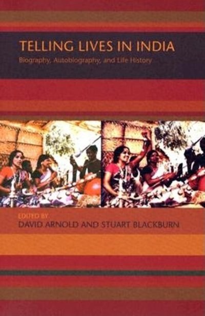 Telling Lives in India by David Arnold, Paperback | Indigo Chapters