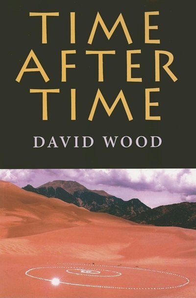 Time After Time by David Wood, Paperback | Indigo Chapters