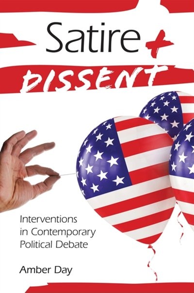 Satire And Dissent by Amber Day, Paperback | Indigo Chapters