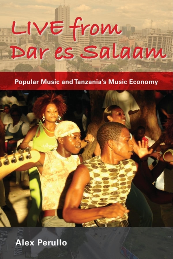 Live From Dar Es Salaam by Alex Perullo, Paperback | Indigo Chapters
