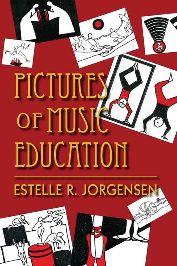 Pictures Of Music Education by Estelle R. Jorgensen, Paperback | Indigo Chapters