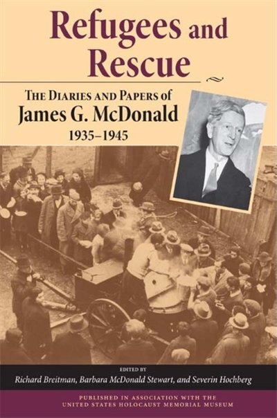 Refugees and Rescue by James G. Mcdonald, Hardcover | Indigo Chapters