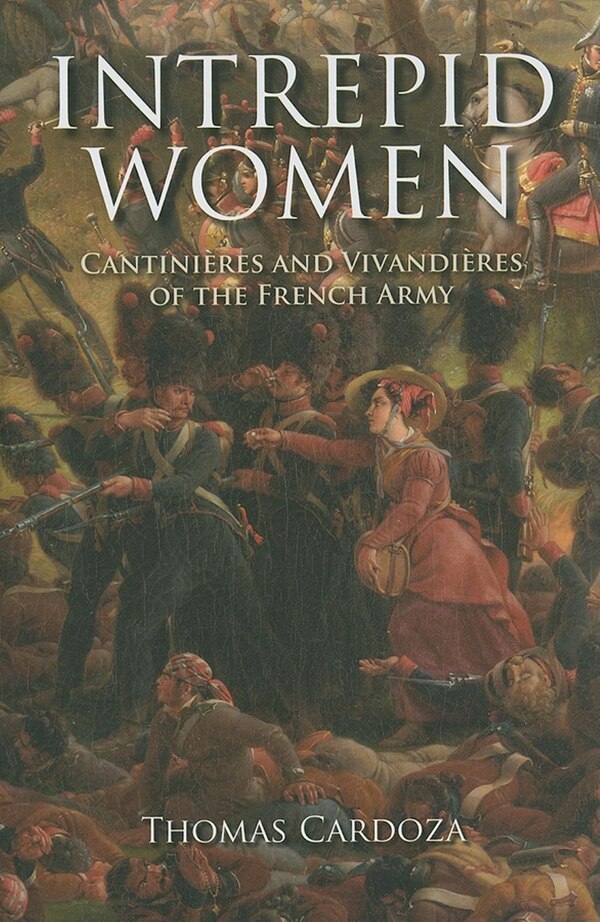 Intrepid Women by Thomas Cardoza, Hardcover | Indigo Chapters