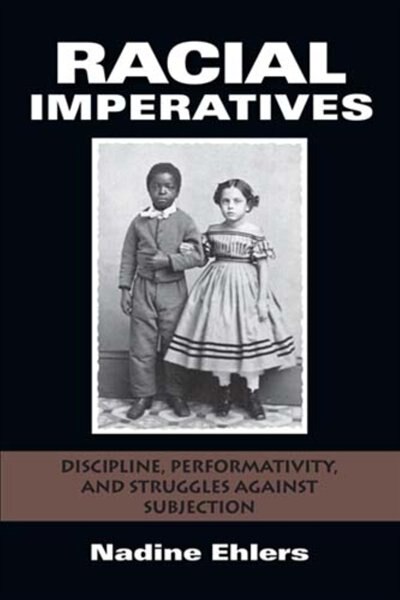 Racial Imperatives by Nadine Ehlers, Hardcover | Indigo Chapters