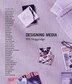 Designing Media by Bill Moggridge, Hardcover | Indigo Chapters
