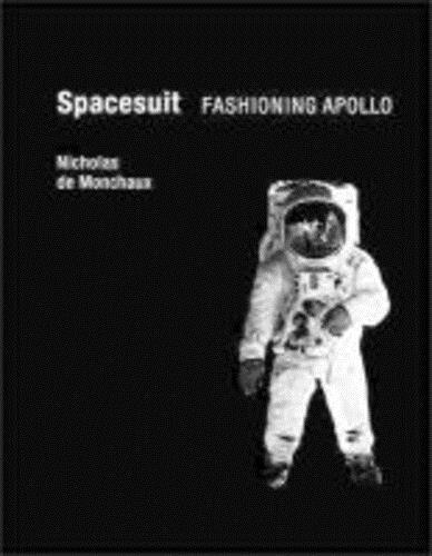 Spacesuit by Nicholas De Monchaux, Paperback | Indigo Chapters