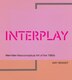 Interplay by Amy L. Brandt, Hardcover | Indigo Chapters