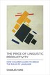 The Price of Linguistic Productivity by Charles Yang, Hardcover | Indigo Chapters