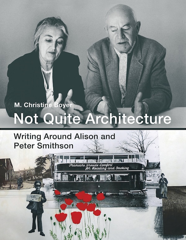 Not Quite Architecture by M. Christine Boyer, Hardcover | Indigo Chapters