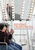 Beyond Objecthood by James Voorhies, Hardcover | Indigo Chapters