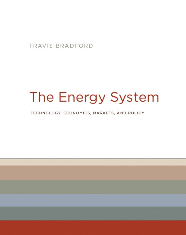 The Energy System by Travis Bradford, Hardcover | Indigo Chapters