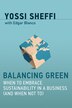 Balancing Green by Yossi Sheffi, Hardcover | Indigo Chapters