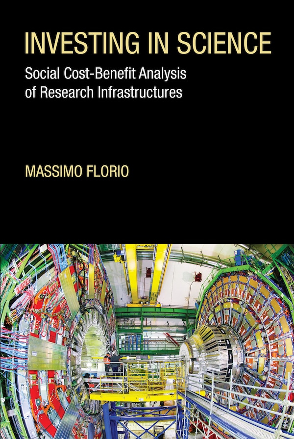 Investing In Science by Massimo Florio, Hardcover | Indigo Chapters