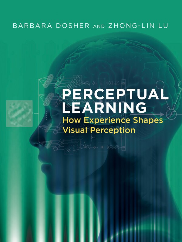 Perceptual Learning by Barbara Dosher, Hardcover | Indigo Chapters