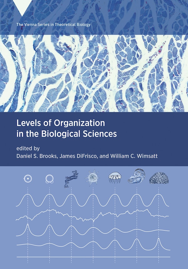 Levels Of Organization In The Biological Sciences by Daniel S. Brooks, Paperback | Indigo Chapters