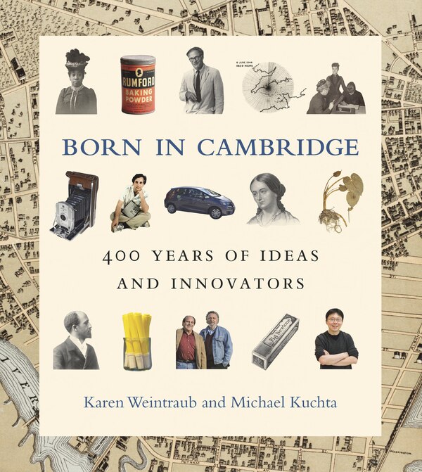 Born In Cambridge by Karen Weintraub, Hardcover | Indigo Chapters