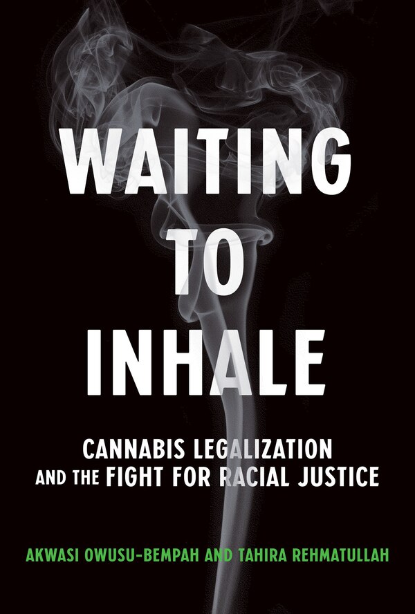 Waiting to Inhale by Akwasi Owusu-bempah, Paperback | Indigo Chapters