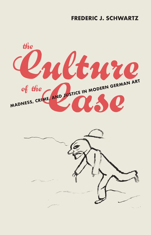 The Culture of the Case by Frederic J. Schwartz, Hardcover | Indigo Chapters