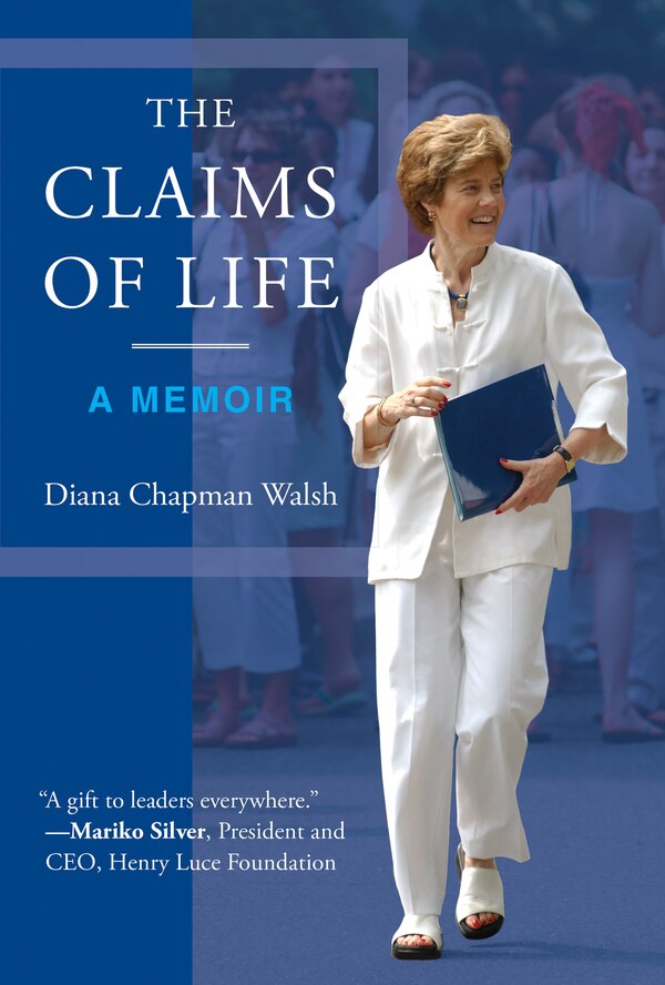 The Claims of Life by Diana Chapman Walsh, Hardcover | Indigo Chapters
