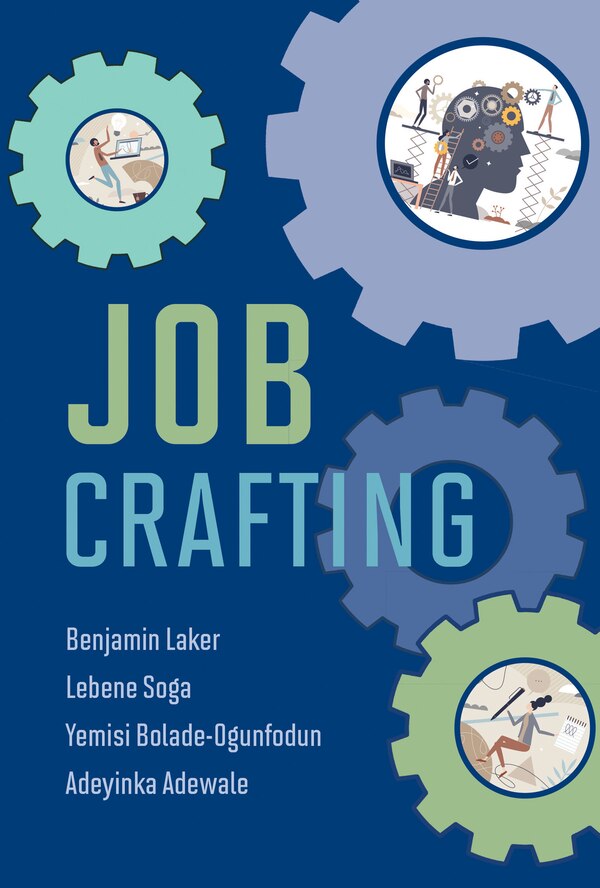 Job Crafting by Benjamin Laker, Hardcover | Indigo Chapters
