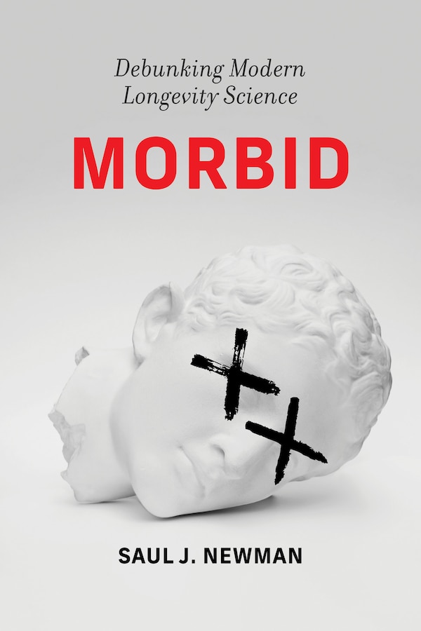 Morbid by Saul J. Newman, Hardcover | Indigo Chapters