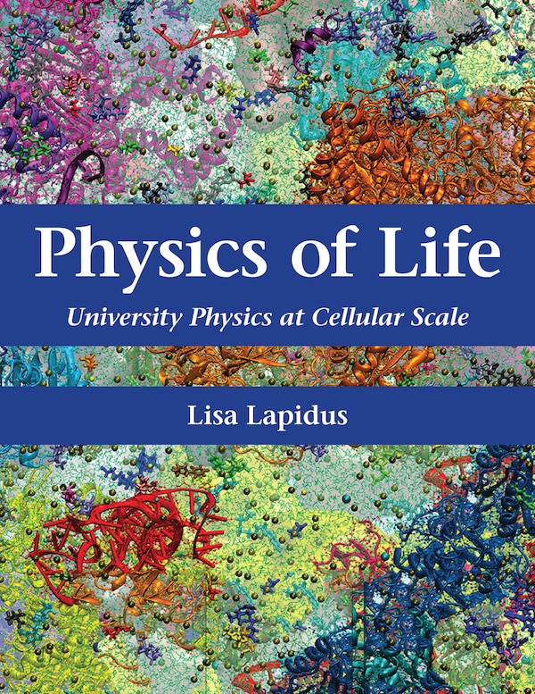 University Physics for Life Sciences by Lisa Lapidus, Hardcover | Indigo Chapters