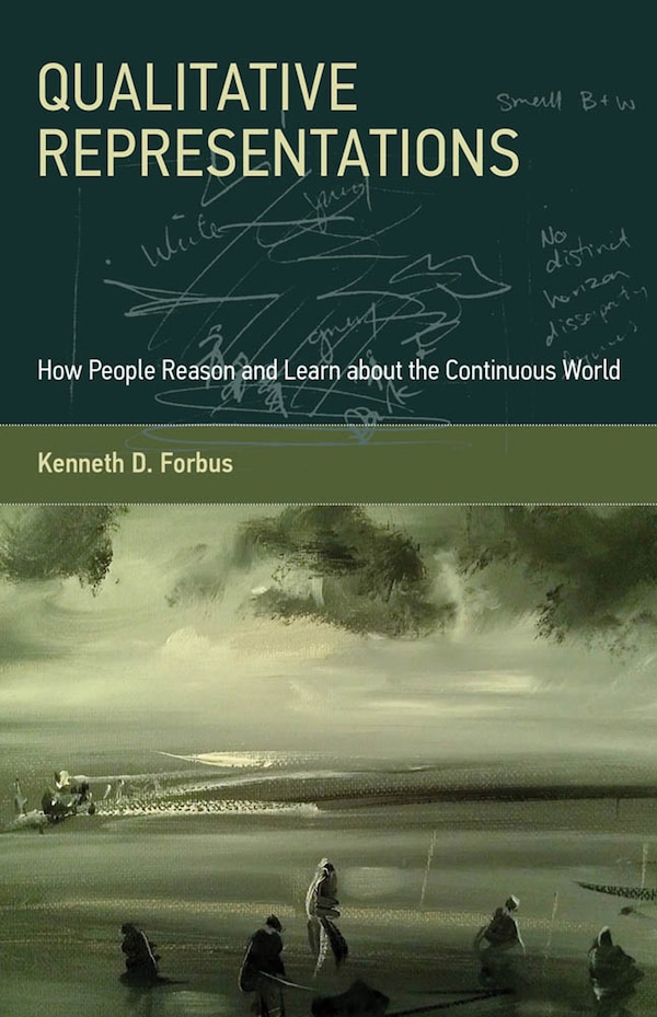 Qualitative Representations by Kenneth D. Forbus, Paperback | Indigo Chapters