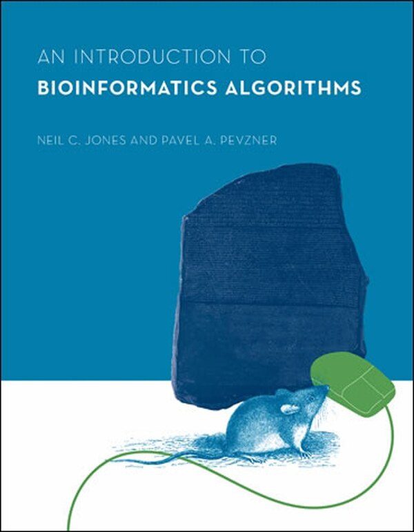 An Introduction To Bioinformatics Algorithms by Neil C. Jones, Hardcover | Indigo Chapters