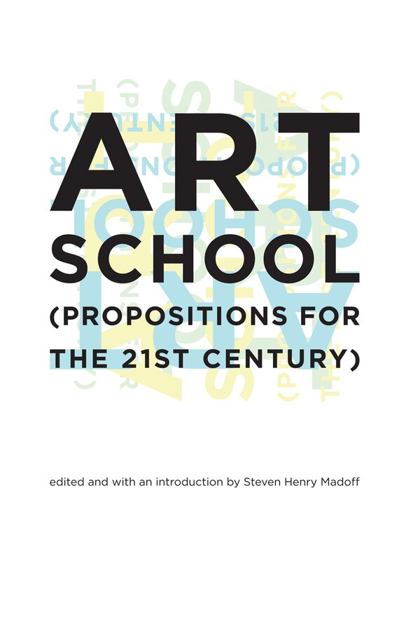 Art School by Steven Henry Madoff, Paperback | Indigo Chapters