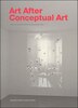 Art After Conceptual Art by Alexander Alberro, Paperback | Indigo Chapters