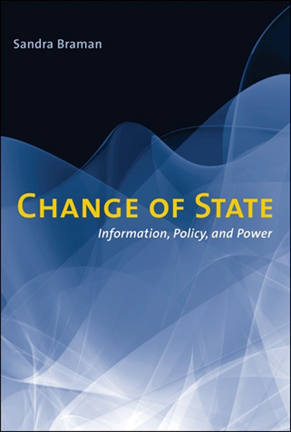 Change of State by Sandra Braman, Paperback | Indigo Chapters