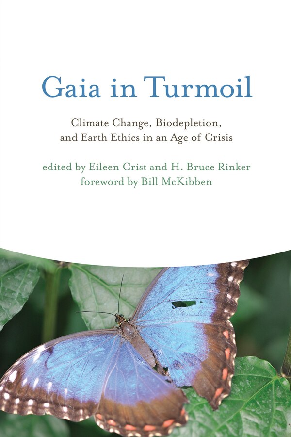 Gaia in Turmoil by Eileen Crist, Paperback | Indigo Chapters