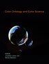 Color Ontology and Color Science by Jonathan Cohen, Paperback | Indigo Chapters