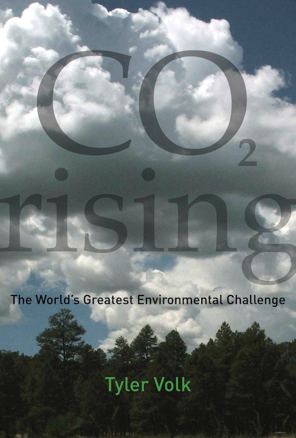 CO2 Rising by Tyler Volk, Paperback | Indigo Chapters