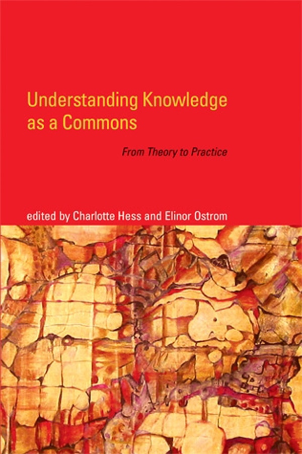 Understanding Knowledge as a Commons by Charlotte Hess, Paperback | Indigo Chapters