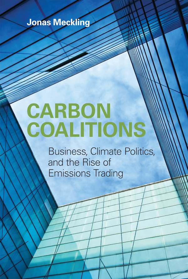 Carbon Coalitions by Jonas Meckling, Paperback | Indigo Chapters