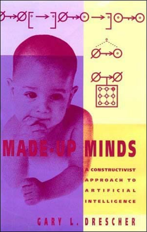 Made-Up Minds by Gary L. Drescher, Paperback | Indigo Chapters