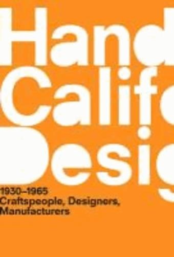 A Handbook of California Design 1930-1965 by Bobbye Tigerman, Paperback | Indigo Chapters