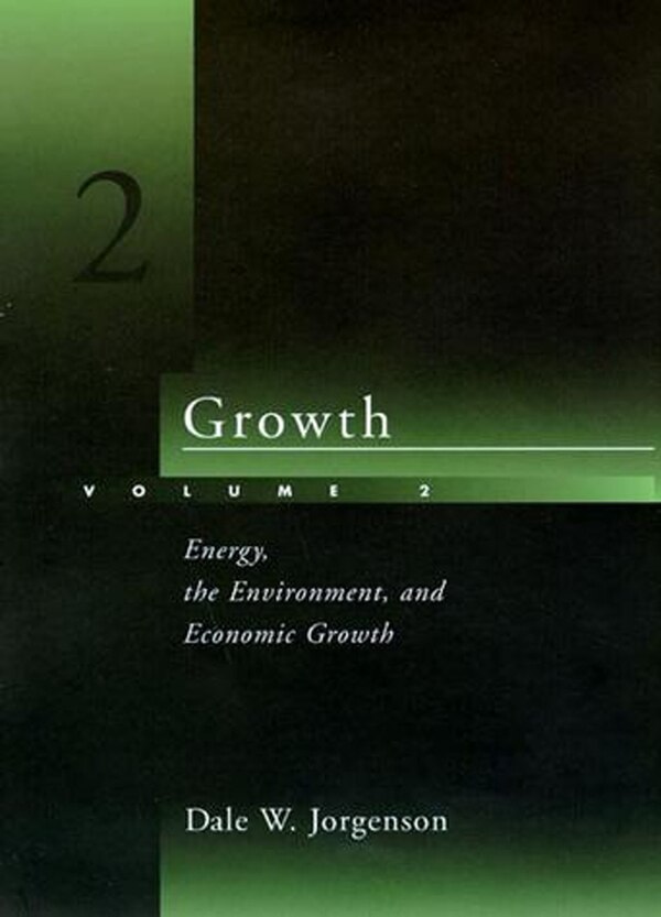 Growth Volume 2 by Dale W. Jorgenson, Paperback | Indigo Chapters