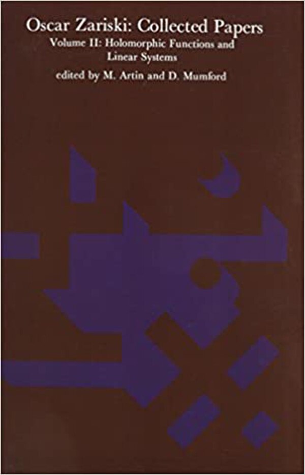 Oscar Zariski: Collected Papers Volume 2, Paperback | Indigo Chapters