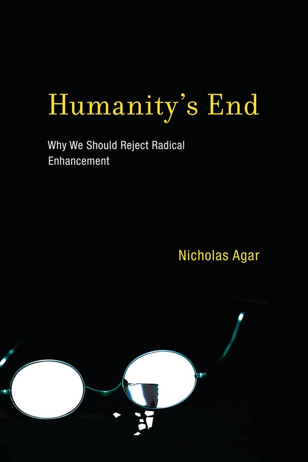 Humanity's End by Nicholas Agar, Paperback | Indigo Chapters