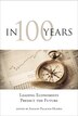 In 100 Years by Ignacio Palacios-Huerta, Paperback | Indigo Chapters