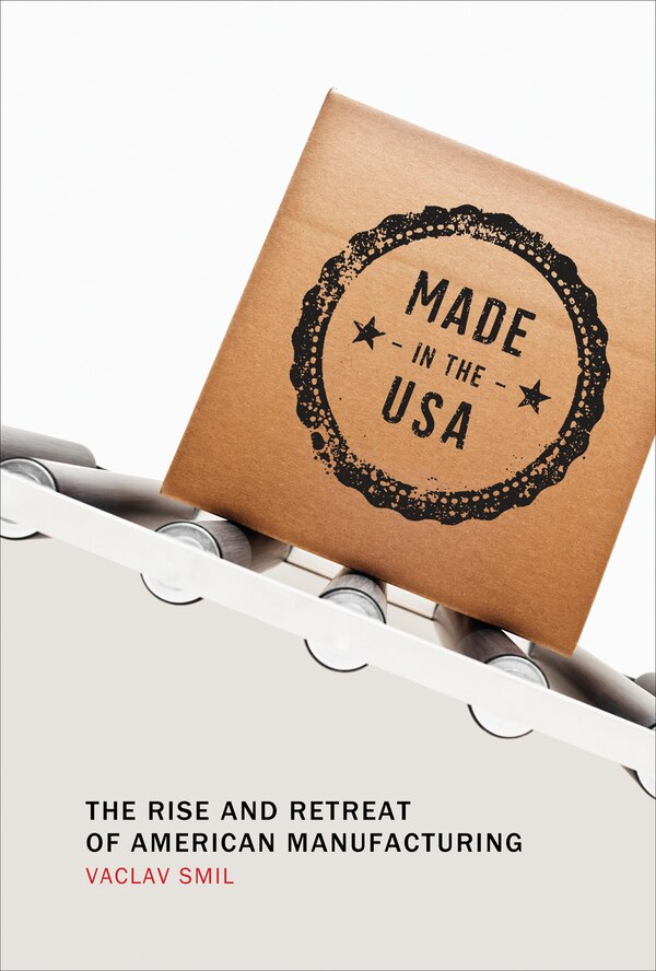 Made In The Usa by Vaclav Smil, Paperback | Indigo Chapters