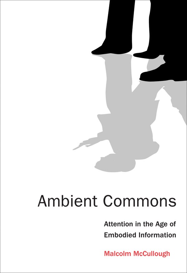 Ambient Commons by Malcolm Mccullough, Paperback | Indigo Chapters