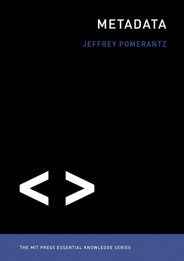 Metadata by Jeffrey Pomerantz, Paperback | Indigo Chapters