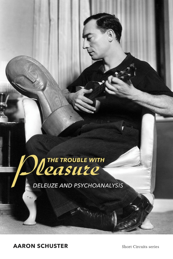 The Trouble With Pleasure by Aaron Schuster, Paperback | Indigo Chapters