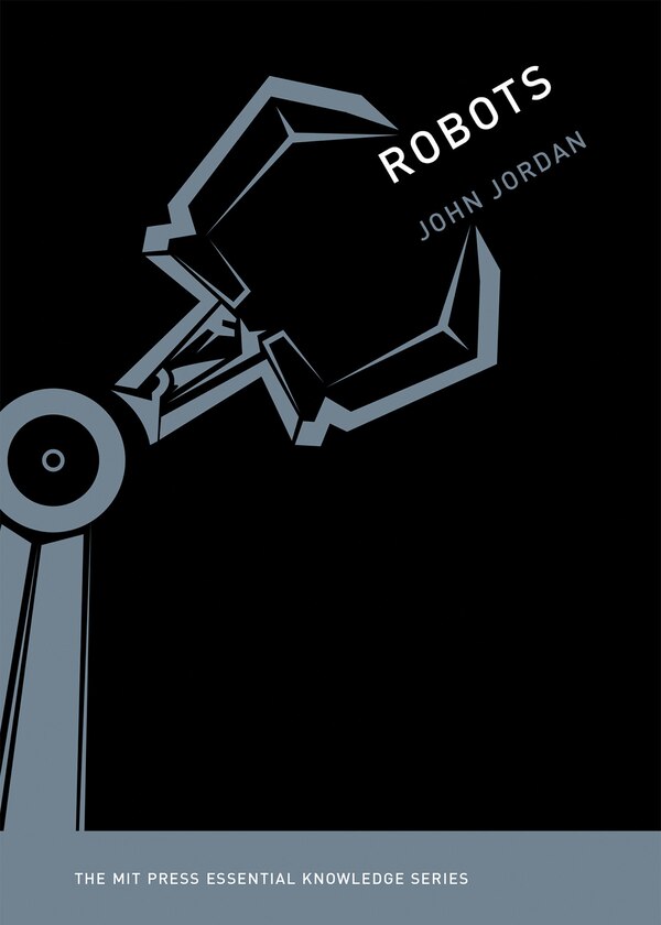 Robots by John M. Jordan, Paperback | Indigo Chapters