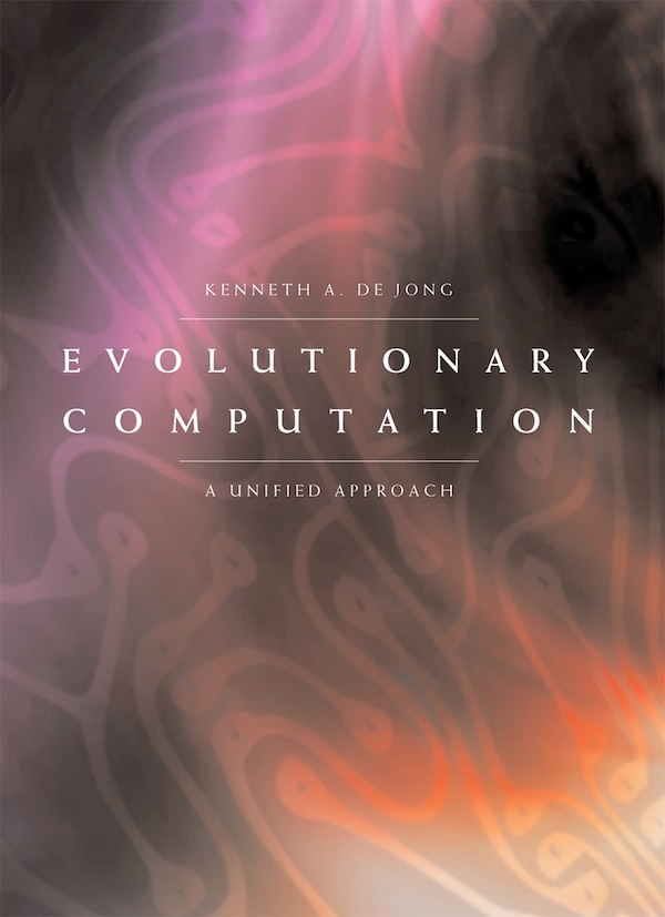 Evolutionary Computation by Kenneth A. De Jong, Paperback | Indigo Chapters