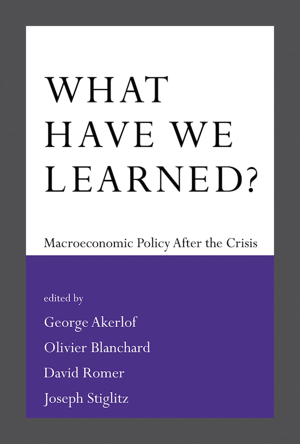 What Have We Learned? by George A. Akerlof, Paperback | Indigo Chapters